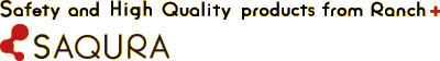 Safety And High Quolity Products From Ranch Saqura